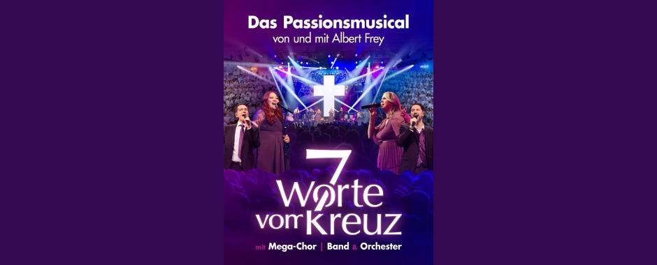 Chormusical „7 Worte vom Kreuz“
